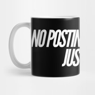 No posting no liking Mug